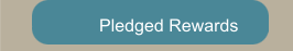 Pledged Rewards